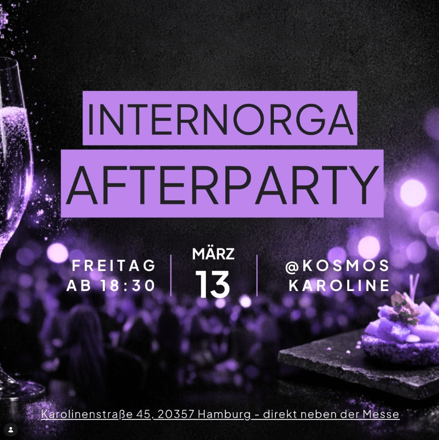 Exklusive INTERNORGA Afterparty